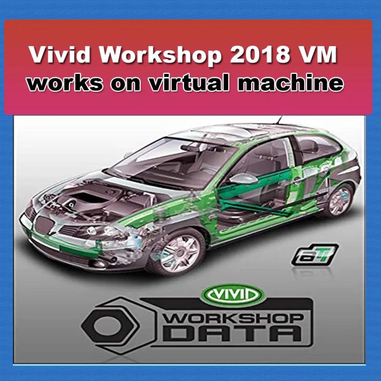 Révolutionnez Vos Diagnostics Auto grâce à Vivid Workshop DATA 2018.01
